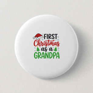 First Christmas Grandpa Santa Hat 6 Cm Round Badge