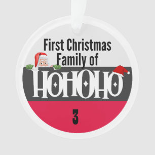 First Christmas Ho Ho Ho Family of Personalise Ornament