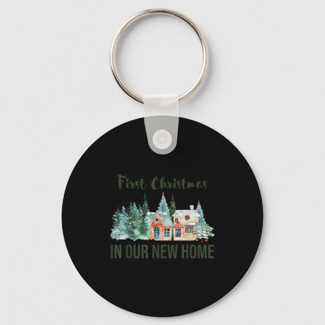 First Christmas In Our New Home Christmas Design  Key Ring (Front)