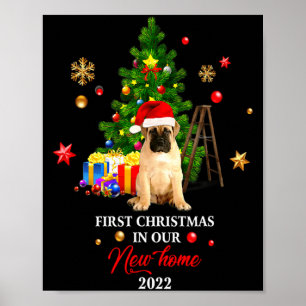 First Christmas In Our New Home Xmas Gift For Pug  Poster