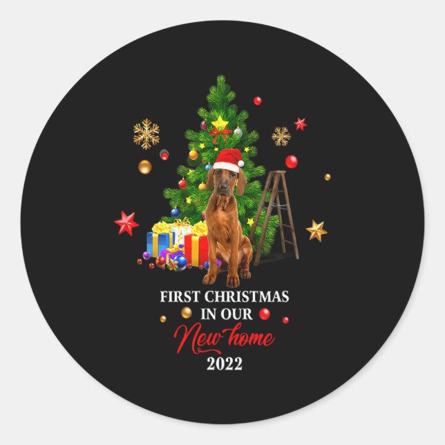 First Christmas In Our New Home Xmas Viszla Dog T  Classic Round Sticker (Front)