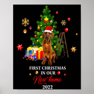 First Christmas In Our New Home Xmas Viszla Dog T  Poster