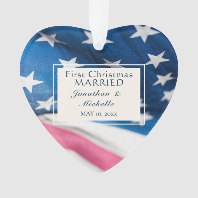 First Christmas Married USA Flag Inspirational Ornament (Front)