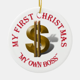 First Christmas MY OWN BOSS  Gold Dollar Sign Ceramic Tree Decoration
