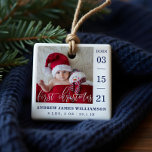 First Christmas Script Baby Birth Stats & Photo Ceramic Ornament<br><div class="desc">Announce and welcome the arrival of your new baby with our simple and modern baby photo birth announcement baby's first Christmas ornament. The design features a single photo layout to display your new baby's photo. "First Christmas" is displayed in a modern white calligraphy overlay with the date of birth displayed...</div>