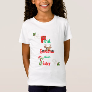 First Christmas Sister Festive Kids T-Shirt