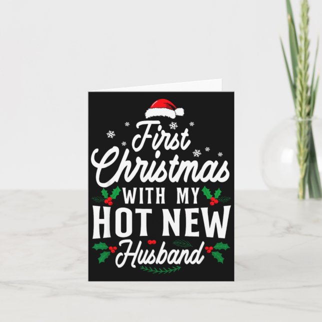 First Christmas With My Hot New Husband Xmas Gift  Card (Front)