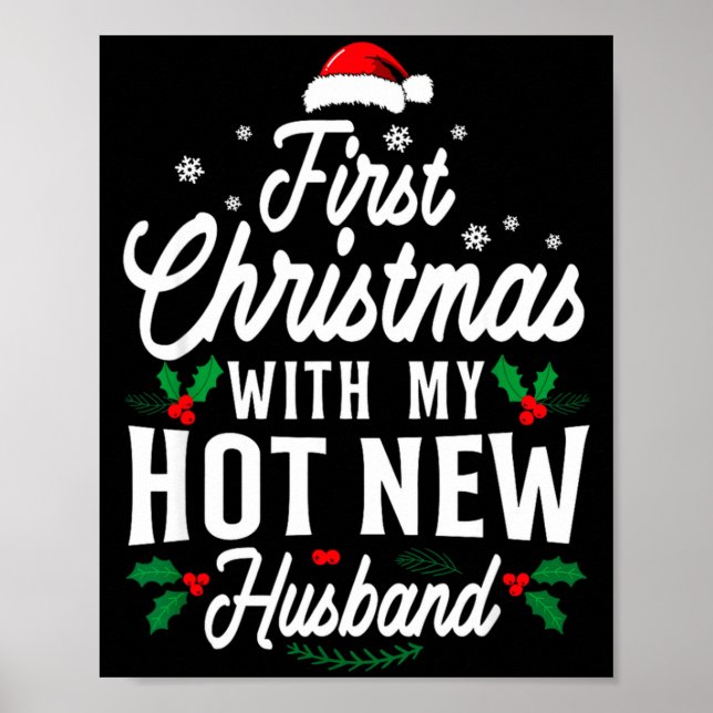First Christmas With My Hot New Husband Xmas Gift  Poster (Front)