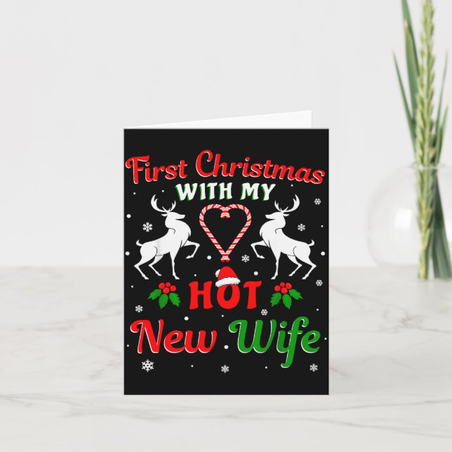 First Christmas With My Hot New Wife Christmas New Card (Front)