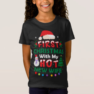 First Christmas With My Hot New Wife Funny Husband T-Shirt