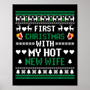 First Christmas With My Hot New Wife Funny Xmas Co Poster
