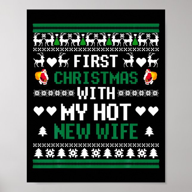 First Christmas With My Hot New Wife Funny Xmas Co Poster (Front)