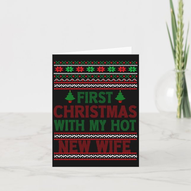 First Christmas With My Hot New Wife Funny Xmas Hu Card (Front)