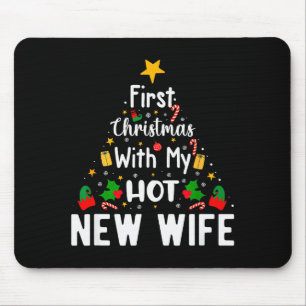 First Christmas With My Hot New Wife Funny Xmas Mouse Mat