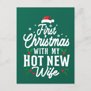 First Christmas With My Hot New Wife Funny Xmas Postcard