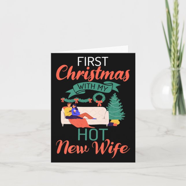 First Christmas With My Hot New Wife Xmas Christma Card (Front)