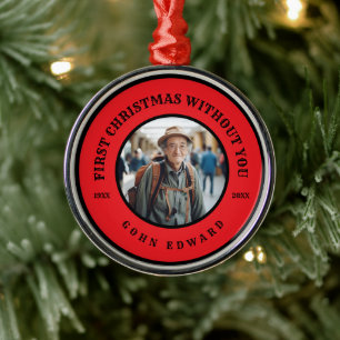 First Christmas Without You Memorial Photo Art Metal Tree Decoration