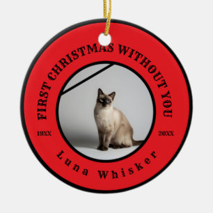 First Christmas Without You Pet Memorial Ceramic Tree Decoration