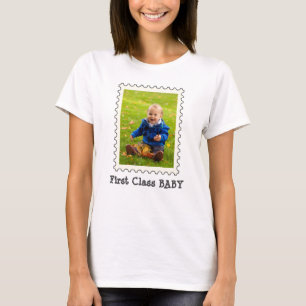 FIRST CLASS BABY Best Baby Ever custom photo T-Shirt