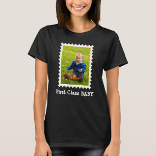 FIRST CLASS BABY Best Baby Ever custom photo T-Shirt