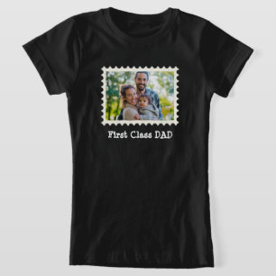 FIRST CLASS DAD Best Dad custom horizontal photo T-Shirt