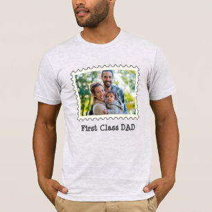 FIRST CLASS DAD Best Dad custom horizontal photo T-Shirt
