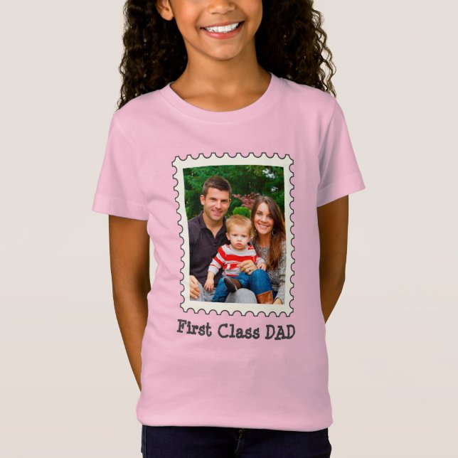 First Class Dad Best Dad Ever custom photo T-Shirt (Front)