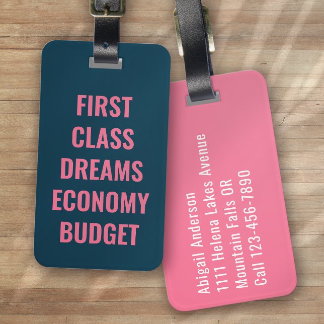First Class Dreams Blue Pink Typography Funny Luggage Tag (Creator Uploaded)