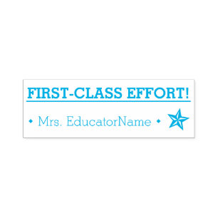 "FIRST-CLASS EFFORT!" Educator Rubber Stamp
