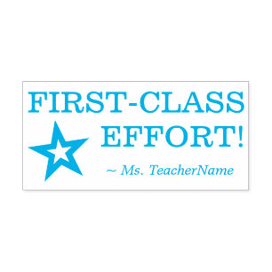 "FIRST-CLASS EFFORT!" + Teacher Name Rubber Stamp