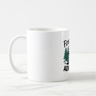 FIRST COFFE THEN ADVENTURE CAMPING COFFEE MUG