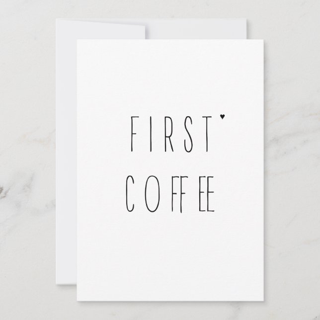 First coffee - minimalistic typography card (Front)
