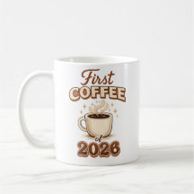 First Coffee of 2026 – New Year Coffee Lover Gift