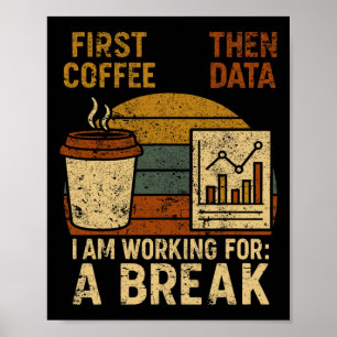 First Coffee Then Data Special Education Teacher W Poster
