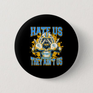 First Colonial Patriots Logo Hate Us Cause They Ai 6 Cm Round Badge