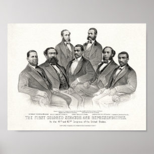 First Colored Senator and Representatives, 1872 Poster