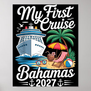 First cruise bahamas 2027 vacation trip matching poster