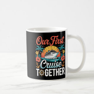 First Cruise Together Matching Couple Husband Wife Coffee Mug