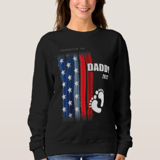 First Dad Father Dad Father Day Father 2022 Sweatshirt