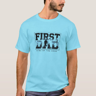 First Dad King of the Home T-Shirt Design