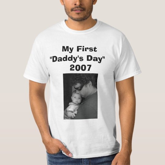 First Daddy's Day T-Shirt