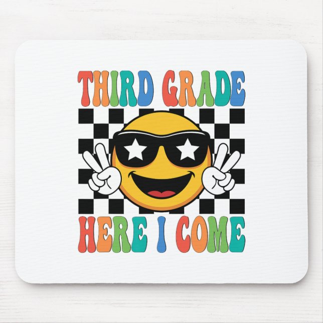 First Day 3rd Grade Third Grade Here I Come Back T Mouse Mat (Front)