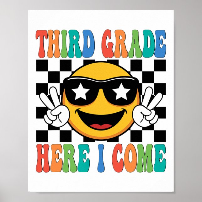 First Day 3rd Grade Third Grade Here I Come Back T Poster (Front)