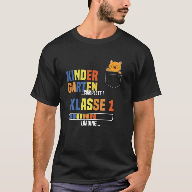 First day at school kindergarten complete class 1  T-Shirt (Front)