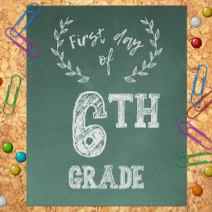 First Day Back to School, 1st Day of 6th Grade Photo Print