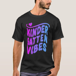 First Day Back To School Kindergarten Vibes Stude T-Shirt