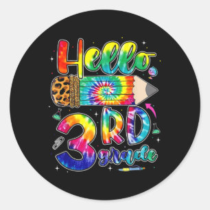First Day Hello 3rd Grade Back To School Teachers  Classic Round Sticker