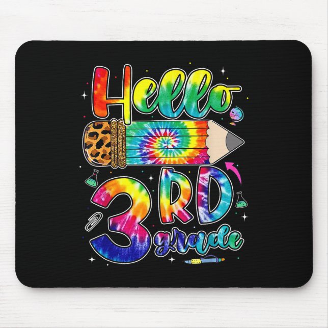 First Day Hello 3rd Grade Back To School Teachers  Mouse Mat (Front)