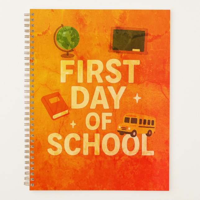 First day notebook  planner (Front)