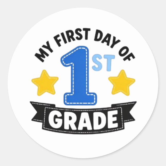 First Day Of 1st Grade Classic Round Sticker (Front)